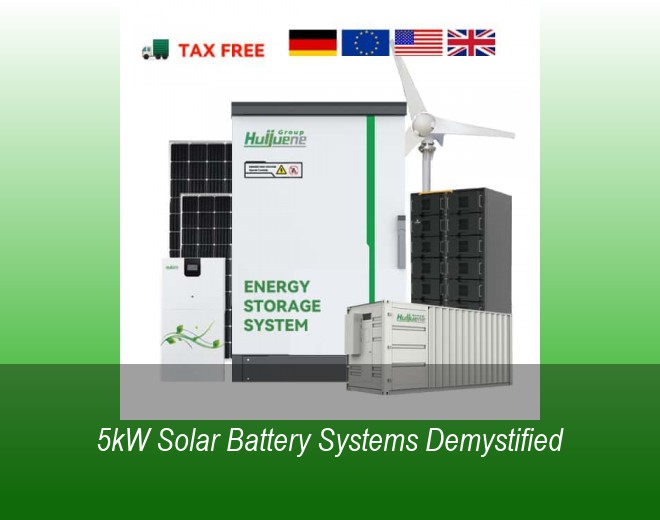 5kW Solar Battery Systems Demystified